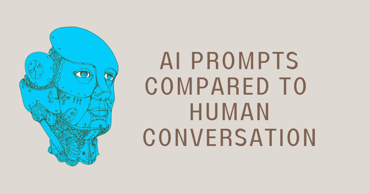 Breaking Down the Dialogue: The Similarities and Differences between Prompts in AI and Human Conversation