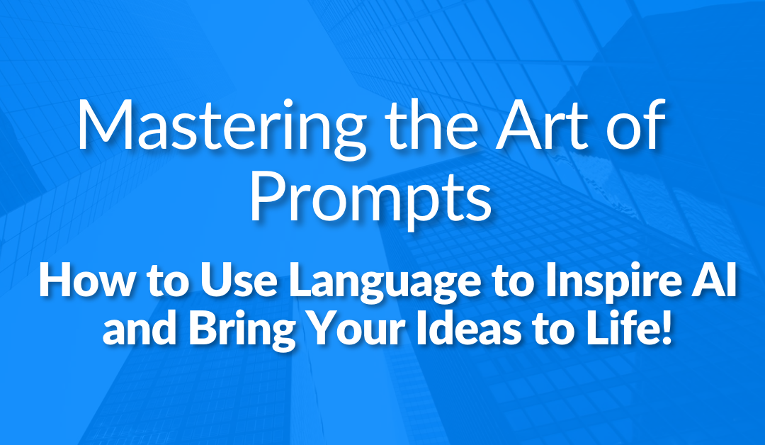 Prompts Need Mastering